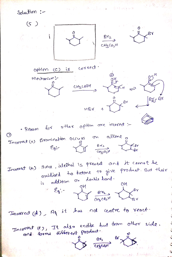 solution :- Br2 CH3COH is correct. option (C) Mechanismi сну соон HBr & for • Reason other option are incorect :- occurs on I