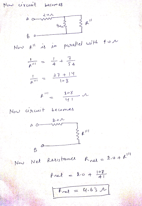 Now circuit becomes 2.01 A you? RU B o Now R is in parallel with ton 7 2 4 Rill 54 27 + 19 108 108 Л 4। Now circuit becomes