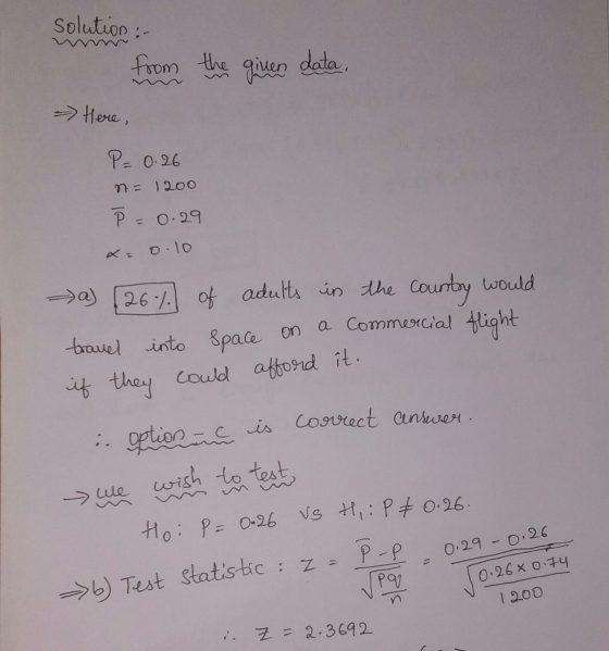 solution: from the giver data, - Here, P = 0.26 n = 1200 P = 0.29 x = 0.10 would a) 126% of adults in the country a commercia