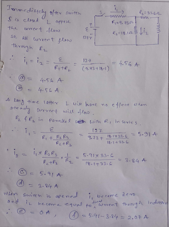 Immediately after swites R₂ = 33.6-2 R =9.732 7 E mm R2 = 18.1 2 1 ₂ 1278 I is closed L appose the wrrent flow so, all curren