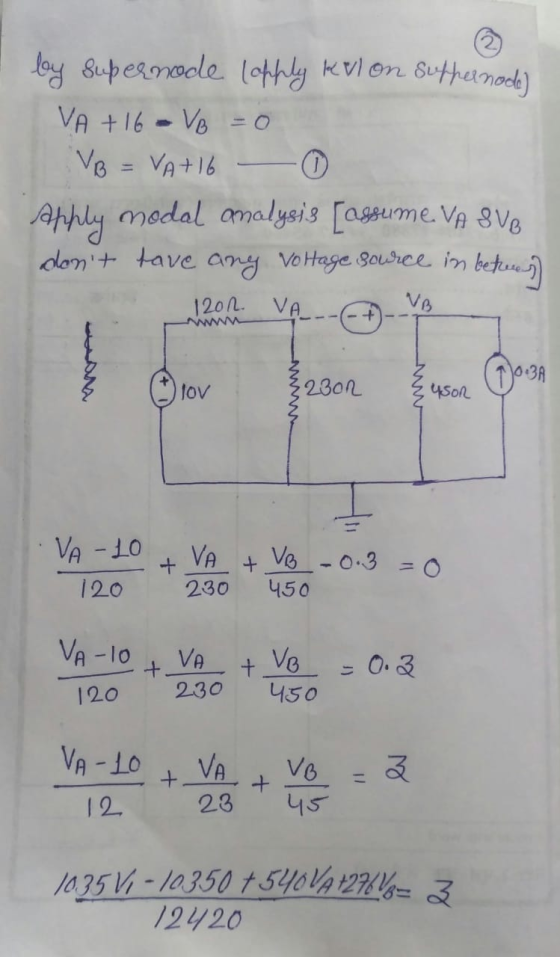 by Supernode lopply kvlon Suppernode) VA + 16 - VB = 0 Vo = VA+16 0 Athly modal analysis [agsume. VA SVO dont have any volta