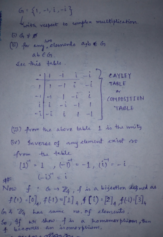 with G= {1,-1, i, - i} with respect to complex multiplication. 6 G Z 0 elements ab € G ab E G. See this table two (22) for an