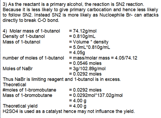 3) As the reactant is a primary alcohol, the reaction is SN2 reaction. Because it is less likely to give primary carbocation