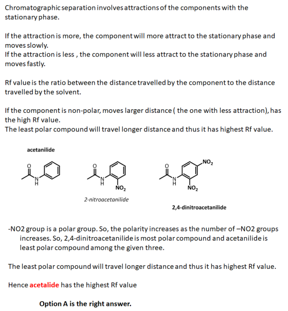 Chromatographic separation involves attractions of the components with the stationary phase. If the attraction is more, the c