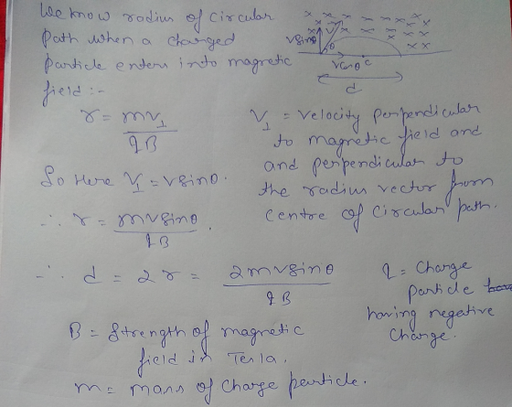 who radius of circular xx X X X We now Path when a changed in to particle enters into magnetic vac field :- r = my V = Veloci