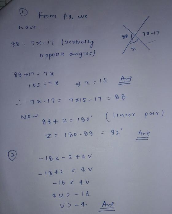 0 from fig, we hove 70-17 88 = 70-17 (vestially opposite angles) q q + 17 = 72 los = 7x = x=15 Ans : 70-17= 7X15-17 = 88 Now