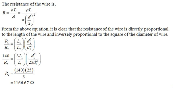 The resistance of the wire is, From the above equation, it is clear that the resistance of the wire is directly proportional