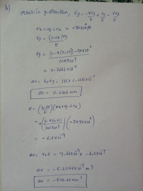 strain in Ydsechon, Ey - y- E 10X10 Pa Ey=(1-21)ay Ey (RC0,39)-7o X10 l08X101 2-2666 X16 6 Ah hoey 135x 2.2066X10 Ah= o.0366