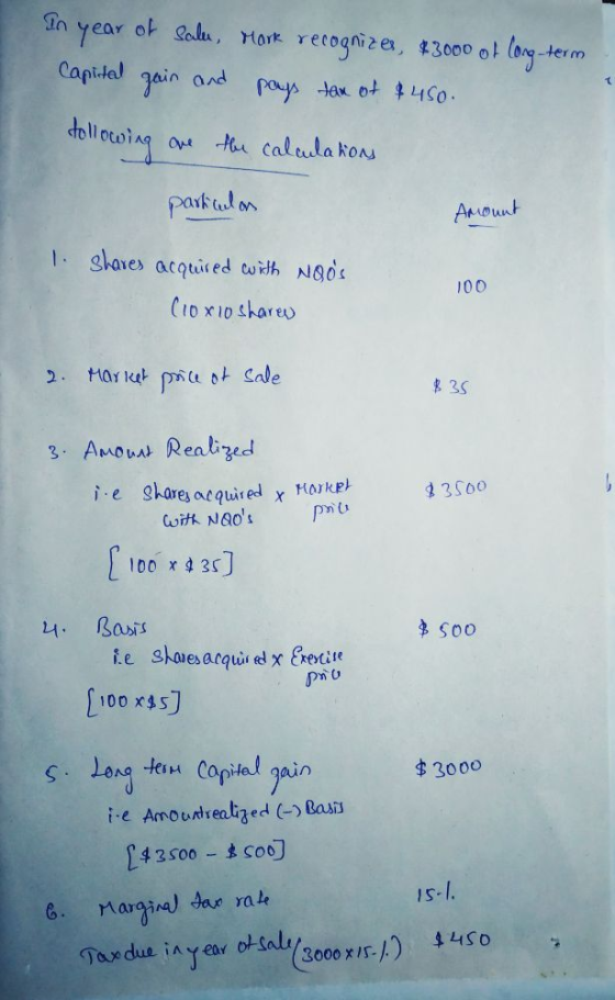 in year of sale, Mark recognizer, 43000 of long-ter capital gain and pays tax of $450. -term following the calculation partic
