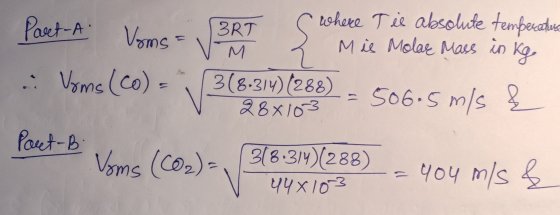 (where T is absolute temperature Part-A. Voms = V 3RT Z Mie Molar Mass in kg. .Voms (Co) - 318-314) (288). 506.5 mia e I 28x1
