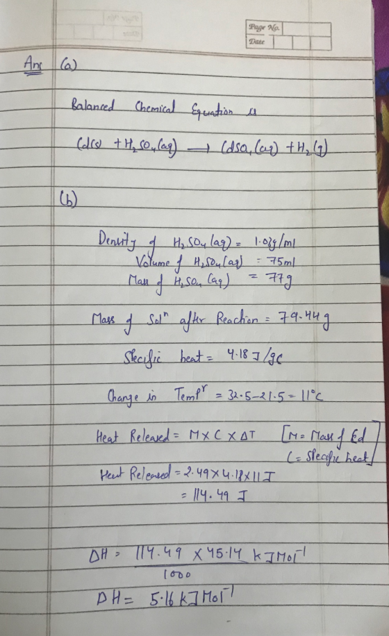 Page No. Date Balanced Chemical Equation is (alco + H₂SO4 (aq) (aso (ap) + H₂ G Density of H₂SO4 laq) = 1:08g/m1 Volume of H₂