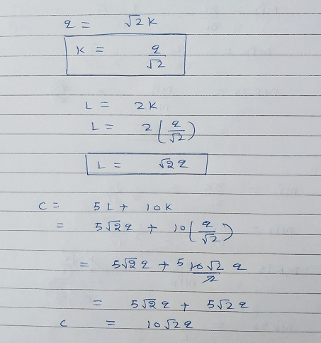 q= Jak Ik = 2 L = 2K L= 21 22 IL= 122 c = 5L + lok = 5529 & 10192 5/2q +5 tora = 552q+ 5522 10522 c =