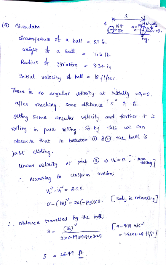 (6) Gtuen data 1 2 a bau - 11.5 lb Radius JyNaon n 3.34 în Tnitial valocity all - fthec These es no argla velocity at ltially