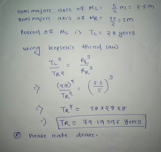 aris of ML axis of MR Semi majorc Semi major Perciool of ML S T R8yercs kepleres tht reel Lau 3 RL TL PR TRR R.9 (R) ST TRR