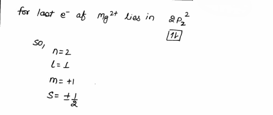 for last é af mg 2t lies in a So, n=2 L=1 ma +1 Sa toto