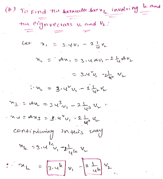 k and (b) To find the formula for mere involving tu eign vectors vectars ve and V: ber 21 3.4vi 21 tuule Ani = 3.4Au, -24 AU