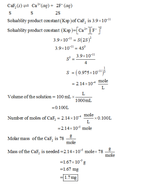 CaF,(s) = Ca-(aq) + 2F- (aq) SS 25 Soluablity product constant(Ksp of CaF, is 3.9x10-11 Soluablity product constant (Ksp = Ca