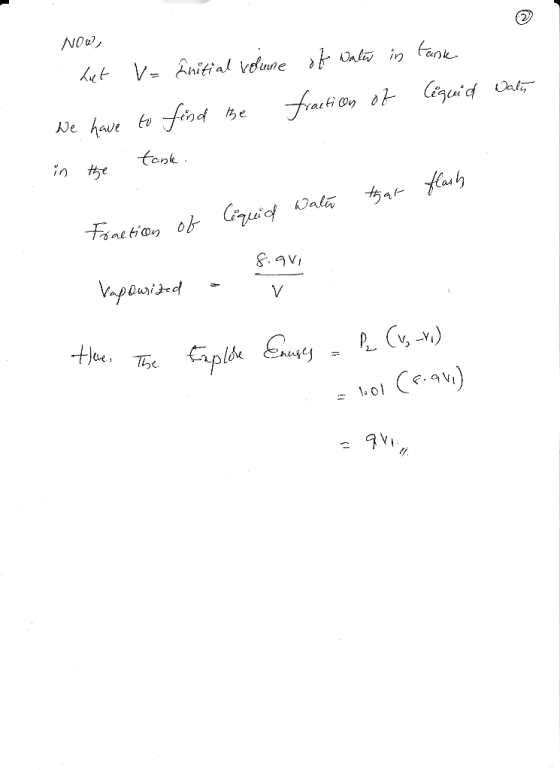 Now, Lut v= Înitial volume We have to find the of water in tank fraction of Ciquid Date in the tank. that flash Fraction of l