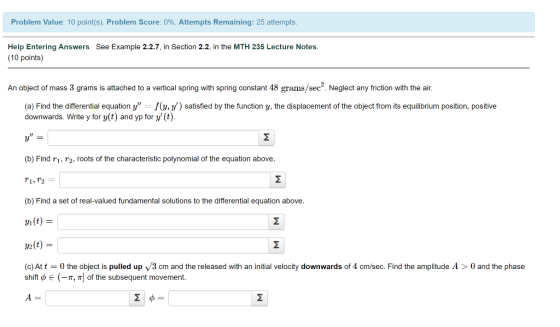 Problem Value: 10 point(s). Problem Score: 0%. Attempts Remaining: 25 attempts. Help Entering Answers See Example 2.2.7, in S
