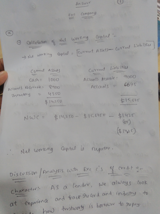 Answer U fall company 0 copital - Calculation of Net working current liabilties / Capital current Assets - Net working Curren