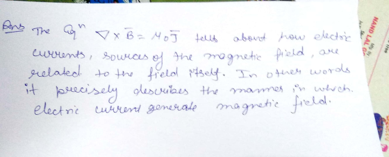 Are The Am D x B= Moj tells about how electric ewrrents, sowices of the magnetic field, are related to the field itself. In o