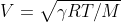 V = \sqrt{\gamma RT/M}