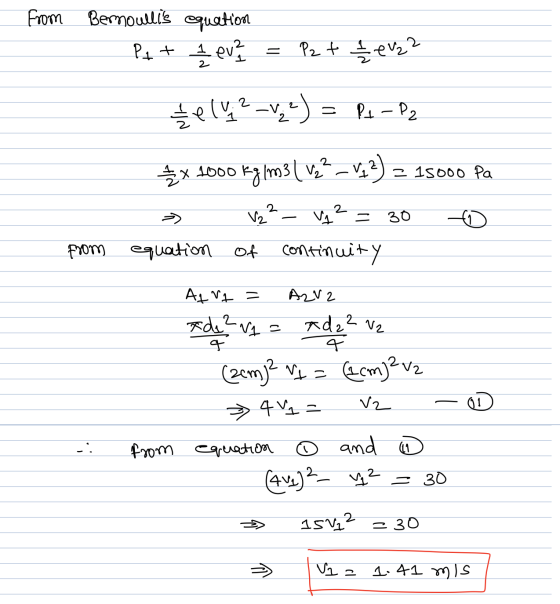 From Bernoullis equation Pt슬로 = P2t 들고 he (v. 2_V 2) = P.-P2 from 4 x 1000 kg /m3 (V2² - V22) z 15000 Pa » V2² - Vq² = 30 o