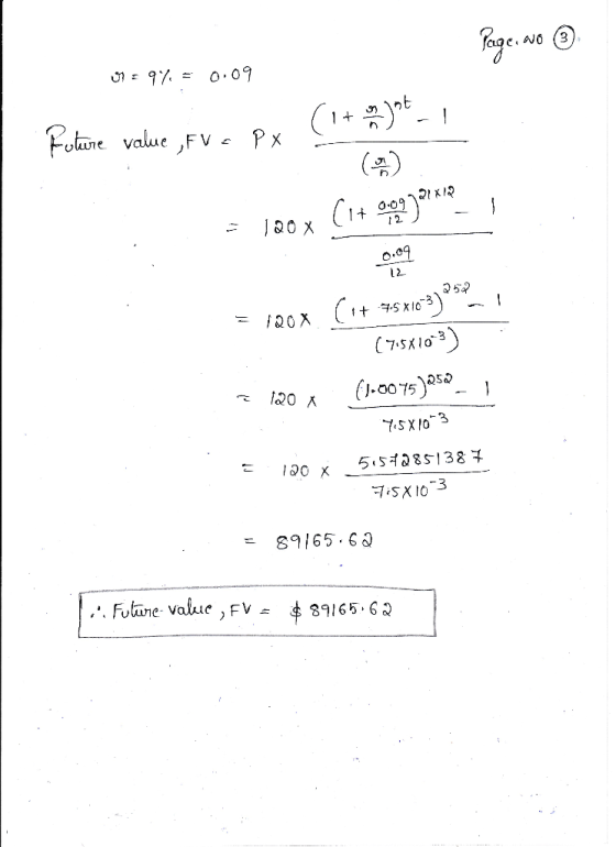 Page, No ③ OS9% = 0.09 (1 + ion) 41 Future value ,FV a PX ! 0:09 2112 = 120 X 0.09 = 100x. (1+ 7.5 8103)***, (7.581003) 2120