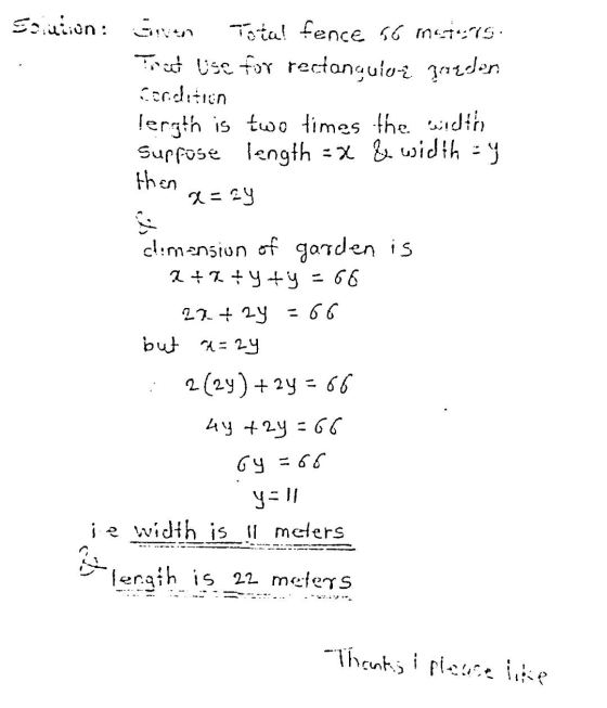 Soitiion: Total fence 56 7:19. Tied Use for rectangulot fordon Cerdition lergth is two times the width Supruse length = x & w