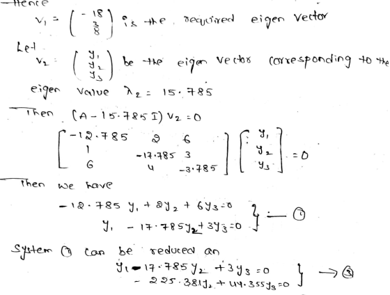 tence Vi= oow to . dequired is the ) Vector eigen . be the eigen corresponding to the het yi vector 3. 31 eigen value Valve N