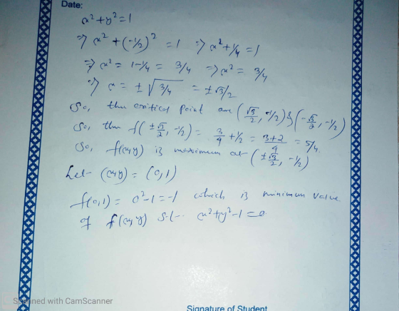 Date: x²+y2=1 7 ? + +(%)? => x ² +/4 = 1 So 7 m² = 1-44= 3/4 = x2 = / 7 = + / / the critical point ther f( + 2 1 1,-/h) = 22