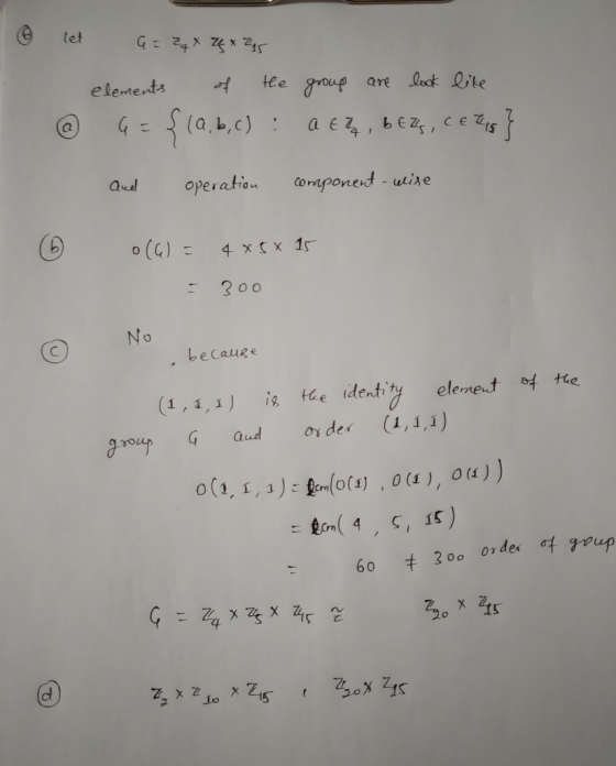 let G = 2 x 24 x 245 @ elements of the group are look like G = {(a,b,c) a Eta, bet, cetes} and operation component-wise o(a)