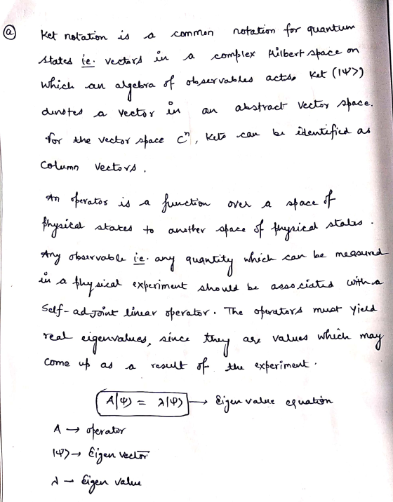 ca common which an Ket notation is notation for quantum states le. vectors in complex Hilbert space on Ket (147) of observabl