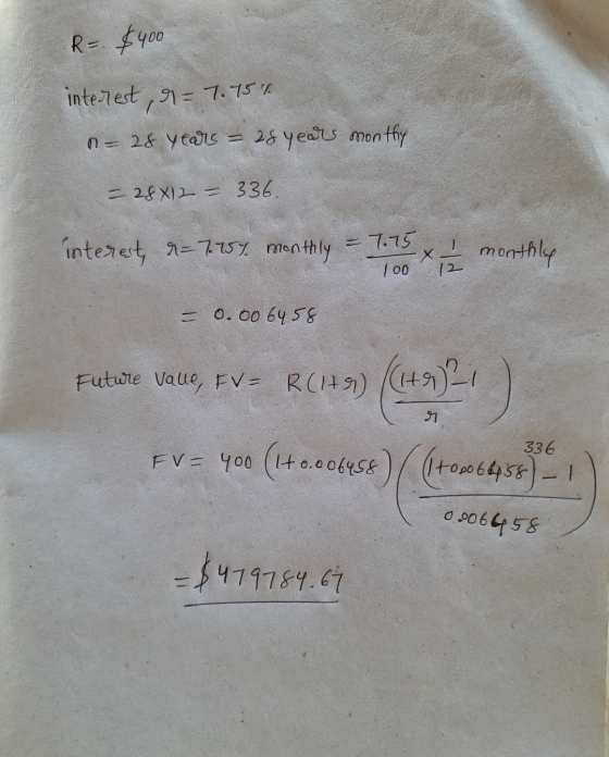 R = $400 interest, r= 7. 75% n = 28 years = 28 years monthy = 28X12 = 336. 7.75 interest, 9=7754 monthly 100 x monthly - 0.00