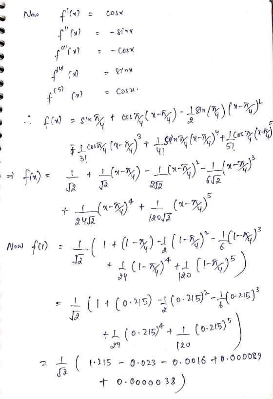 Now COs 17 f() -Cos nu Cosu f(n) (- T 4! 31 =f) -(%x)T - (4-k) T 4 - 24JR Now ftt) (-%) -)- (-t (1- (o 5)215) 25 0 f(0.215)