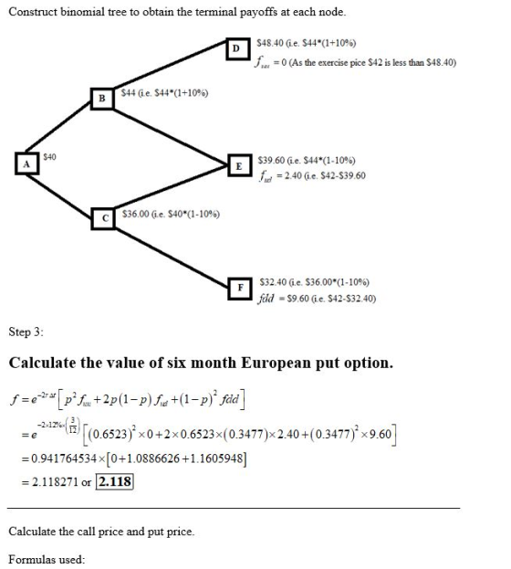 Construct binomial tree to obtain the terminal payoffs at each node. $48.40 Ge. $44*(1+10% ) r0 (As the exercise pice $42 is