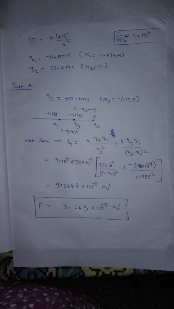 9x107 IFI= k QQ 3 4* Lo q = -16oone (2=-1-675m) q2 = 37.one (22=0) Part A (x2 = -1120) V = 50.one <- 4:175 -1.1200 9, 93 > V