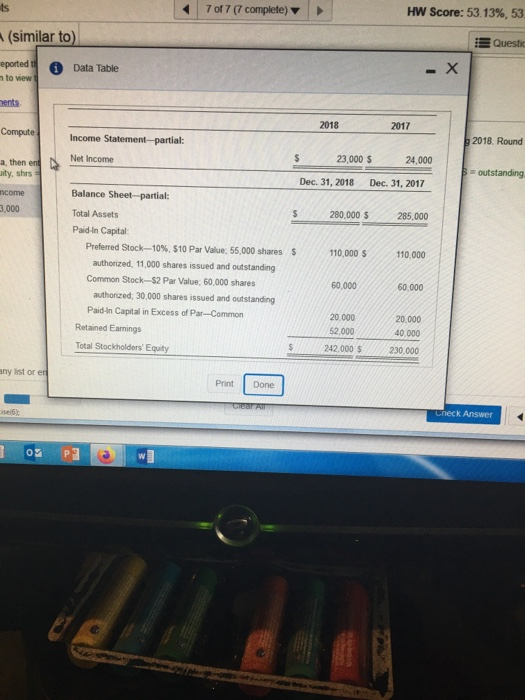 7 of 7 (7 complete) HW Score: 53.13%, 53 Quest similar to) worted Data Table ww 2018 2017 2018. Round ompute Income Statement
