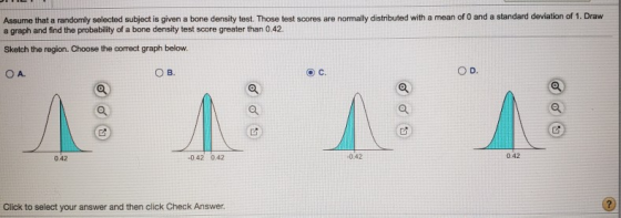 Assume that a randomly selected subject is given a bone density test. Those test scores are normally distributed with a mean