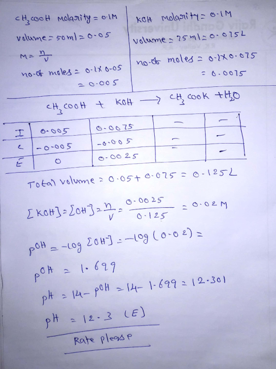 CH coolt molarity = o.lm | KoH molarity= o LM volume=50m1=0.05 I volume 75ml=0.0752 M = 2 = 0.0015 no of moles = 0.24 0.05 I
