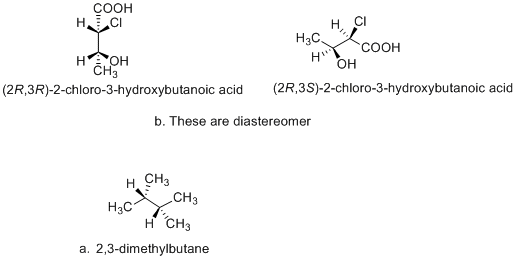 COOH нсі нс Хсоон н он HOHOH (2R 3R)-2-chloro-3-hydroxybutanoic acid (2R,3S)-2-chloro-3-hydroxybutanoic acid b. These are di