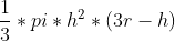 * pi*h? * (3r - h)