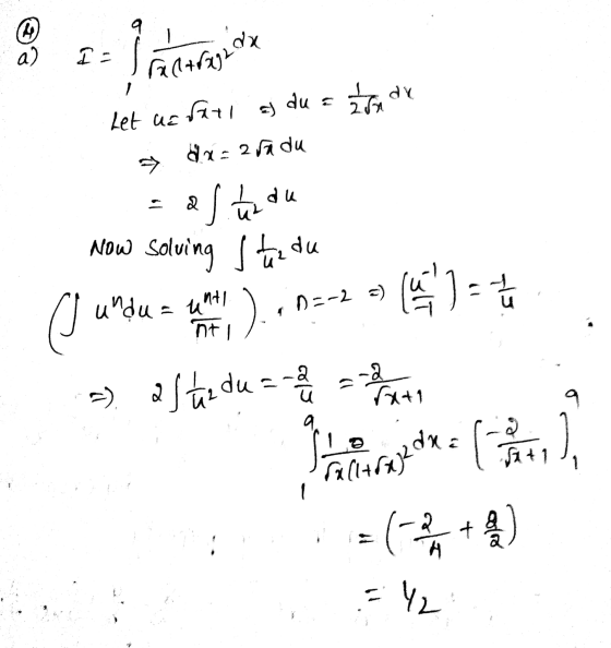 9 a) I = Gall+89929 1 du = du (ร Let ua fari a &x=2 radu as todo Now solving stue du lui n=-2 =) (I unde a conting =) astuzdu