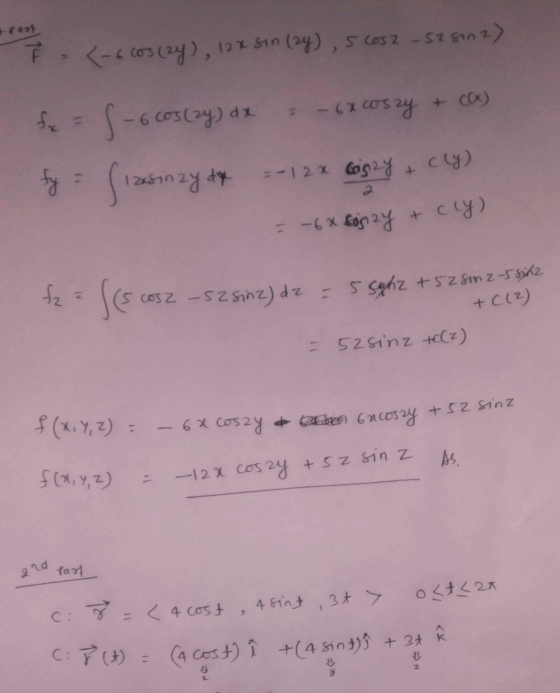 Apart F - <- 6 cos (24), 12x sin (24), 5 cos2 -52 sin2) (OD + hesaxe . fe S-6 cos lay) de by = fizesinzy day = -12x coin2y +