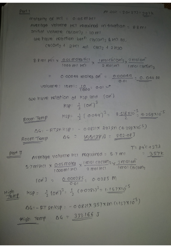 Part 1 At 200 201 273= 2931 molarity of Hol = 0.05mHOL Averago volume HC required in titration - 8.8 mi Initial volume CaCOH)