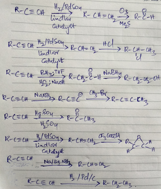 R-C=CA R- CH = CH4 H₂/Pdson lindlar R-C-H mes Catalyht R-C=CA H₂/PdSoy Hel R-CH - Itz lindlar घ Catalyst R-C=CH BH₂; THE R-CH
