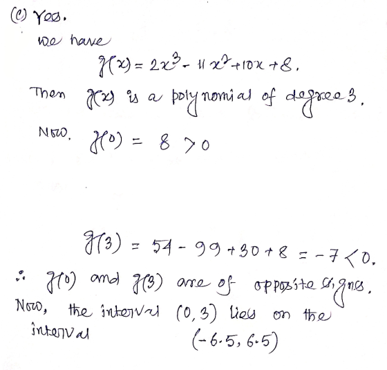 (C) yes. we have 7(29) = 2x3 = 1167 +10x +8. Then gees is a polynomial degree ees. 100) = ial of N600, = 870 73) = 54 - 99+30