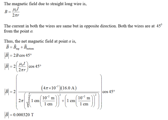 The magnetic field due to straight long wire is, The current in both the wires are same but in opposite direction. Both the w