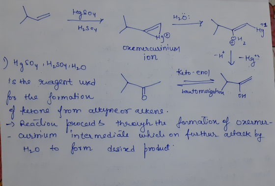 x regson H₂ö: Hasoy rg I rigo -H t - Mein Keto-enol is the used ОИ mercurinium ion 1) Hg Soy H₂SO4, H₂O reagent tautomerizati