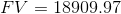 FV=18909.97